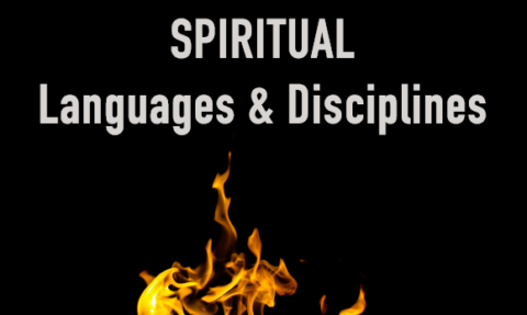 Spiritual Languages & Disciplines