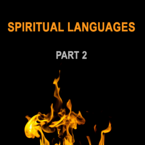 Spiritual Languages – 2